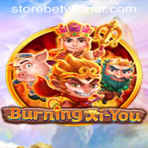 Exploring the World of BurningXiYou: A Journey Through Game Description and Rules