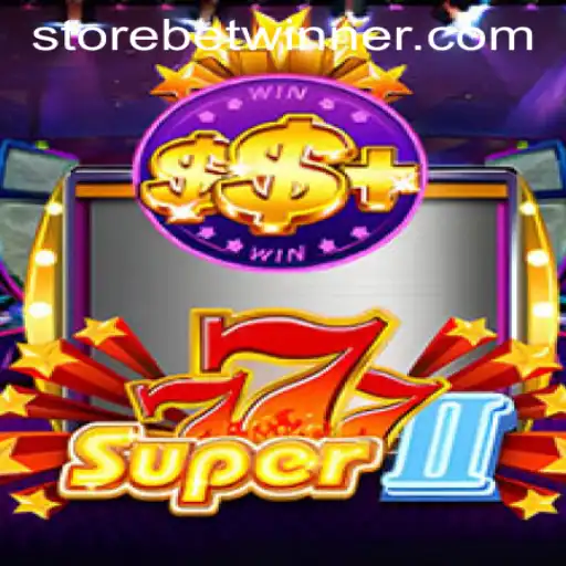 Exploring the Thrills of Super777II and Betwinner App Store